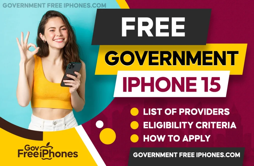 Free iPhone 15 Government Phone